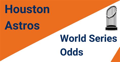 houston astros vegas odds|Astros World Series odds, futures, win total and best bets.